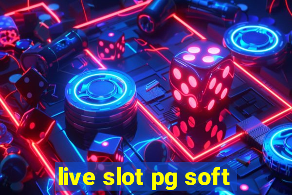 live slot pg soft